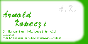 arnold kopeczi business card